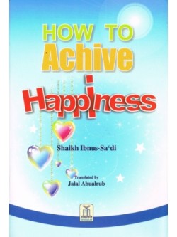 How to Achieve Happiness